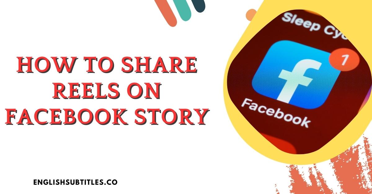 How to Share Reels on Facebook Story